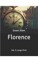 Florence: Vol. II: Large Print