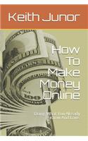How To Make Money Online