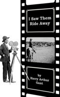 I Saw Them Ride Away