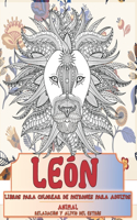 Libros para colorear de patrones para adultos - Relajación y alivio del estrés - Animal - León