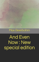 And Even Now: New special edition