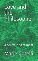 Love and the Philosopher: A Study in Sentiment