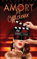 AMORT - Les Officieux [Saison 2 - Épisode 3]: (Romance Contemporaine SF addictive)