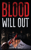 Blood Will Out