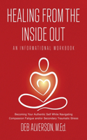 Healing From the Inside Out