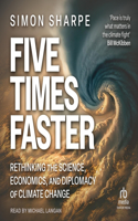 Five Times Faster