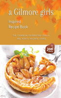 Gilmore Girls Inspired Recipe Book