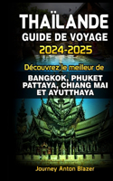 Thaïlande Guide de Voyage 2024-2025