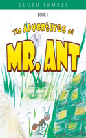 Adventures of Mr. Ant