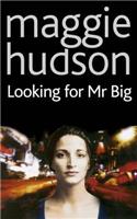 Looking for Mr Big