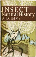 Collins New Naturalist Library (8) â€“ Insect Natural History: v. 8