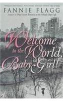 Welcome To The World Baby Girl