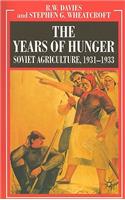 Years of Hunger: Soviet Agriculture, 1931-1933