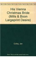 His Vienna Christmas Bride