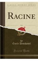 Racine, Vol. 2 (Classic Reprint)