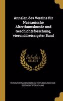 Annalen des Vereins für Nassauische Alterthumskunde und Geschichtsforschung, vierunddreissigster Band