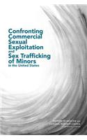 Confronting Commercial Sexual Exploitation and Sex Trafficking of Minors in the United States