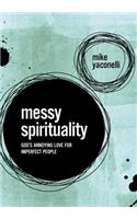 Messy Spirituality