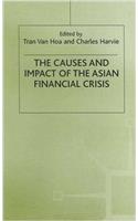 Causes and Impact of the Asian Financial Crisis