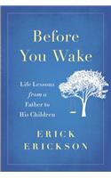 Before You Wake
