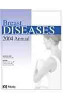 Breast Diseases 2004 Annual