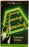 Connected Mathematics 3 Student Edition Grade 8: Growing Growing Growing: Exponential Functions Copyright 2018