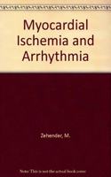 Myocardial Ischemia and Arrhythmia: (Lecture Notes in Computer Science;901)