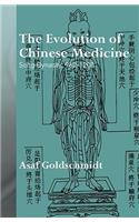 The Evolution of Chinese Medicine