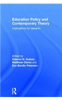 Education Policy and Contemporary Theory: Implications for research