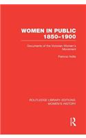 Women in Public, 1850-1900