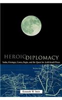 Heroic Diplomacy