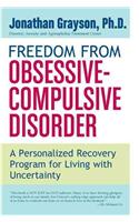 Freedom From Obsessive Compulsive Disorder