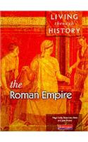 Living Through History: Core Book. Roman Empire
