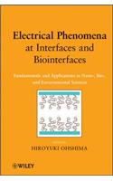 Electrical Phenomena at Interfaces and Biointerfaces