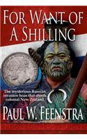 For Want of a Shilling