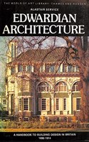 Edwardian Architecture: Handbook to Building Design in Britain, 1890-1914(World of Art S.)