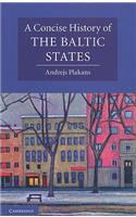 A Concise History of the Baltic States