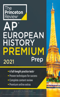 Princeton Review AP European History Premium Prep, 2021