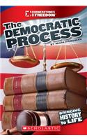 The Democratic Process: (Cornerstones of Freedom: Third (Library))