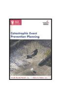 Catastrophic Event Prevention Planning