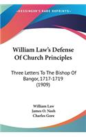 William Law's Defense Of Church Principles