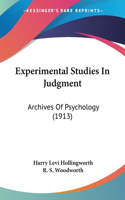 Experimental Studies In Judgment
