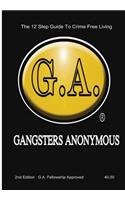 Gangsters Anonymous 12 Steps and 12 Traditions