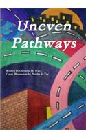 Uneven Pathways