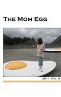 Mom Egg 9