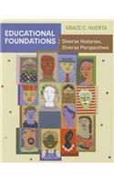 Educational Foundations: Diverse Histories, Diverse Perspectives