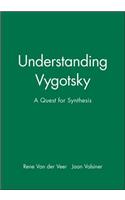 Understanding Vygotsky: A Quest for Synthesis