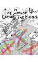 Chicken Who Crossed the Road