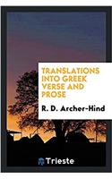 Translations Into Greek Verse and Prose