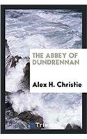THE ABBEY OF DUNDRENNAN